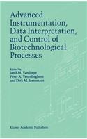 Advanced Instrumentation, Data Interpretation, and Control of Biotechnological Processes