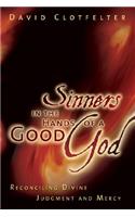 Sinners in the Hands of a Good God: Reconciling Divine Judgment and Mercy