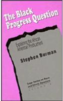 The Black Progress Question