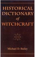 Historical Dictionary of Witchcraft