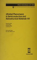 Ultrafast Phenomena in Semiconductors and Nanostructure Materials VIII