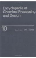 Encyclopedia of Chemical Processing and Design