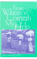 From Whence Cometh My Help: The African American Community of Hollins College