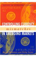 Controlling Currency Mismatches in Emerging Markets