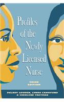 Profiles of the Newly Licensed Nurse 3e