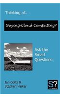 Thinking Of... Buying Cloud Computing? Ask the Smart Questions