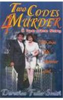 Two Codes for Murder