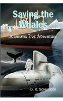 Saving The Whales