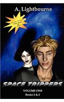 Space Trippers Vol.1, Books 1 & 2