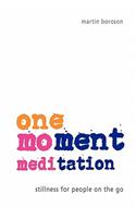One-Moment Meditation