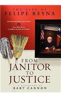 From Janitor to Justice