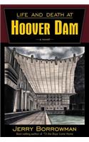 Life and Death at Hoover Dam
