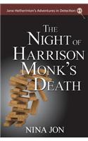 The Night of Harrison Monk's Death: Jane Hetherington's Adventures in Detection: 1
