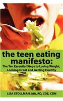Teen Eating Manifesto