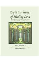 Eight Pathways of Healing Love