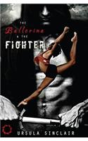 Ballerina & The Fighter