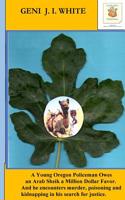 Figleaf, a Novel.: A Young Oregon Policeman Owes an Arab Sheik a Million Dollar Favor