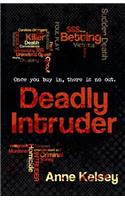 Deadly Intruder