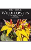 PhotoTour Wildflowers of Western Australia Vol1