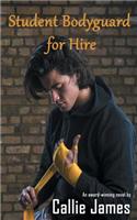 Student Bodyguard for Hire