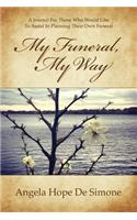 My Funeral, My Way