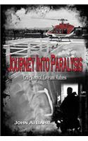 Journey Into Paralysis