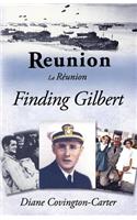 Reunion - La Reunion: Finding Gilbert