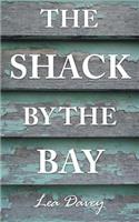 The Shack by the Bay