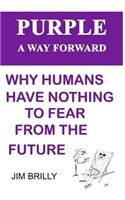 PURPLE A way forward