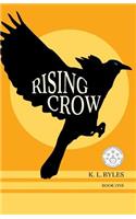 Rising Crow