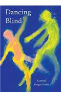 Dancing Blind