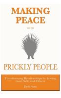 Making Peace with Prickly People