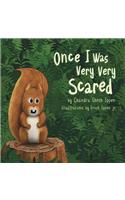 Once I Was Very Very Scared: (English)