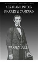 Abraham Lincoln in Court & Campaign