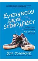 Everybody Gets Stinky Feet