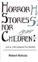 Horror Stories for Children