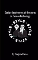 Design development of thesaurus on fashion technology