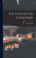 Lives of the Conjurors