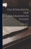 Das Königreich Der Langobarden in Italien