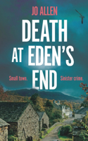 Death at Eden's End: (A DCI Satterthwaite Mystery)