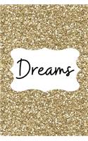 Dreams: Motivational Notebook/Journal/Diary (6 x 9) 120 Lined pages