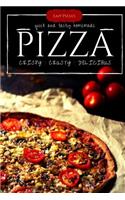 Easy Pizza's: Make Perfectly at Homemade Best Pizza Cook Book, The World's Favorite Pizza Styles - 2