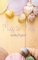 Miss to Mrs. Wedding Organizer