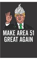Make Area 51 Great Again