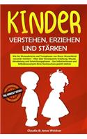 Kinder verstehen, erziehen und stärken