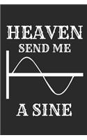 Heaven send me a sine