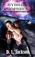 Hybrid Prophecy