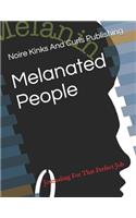 Melanated People