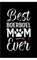 Best Boerboel Mom Ever: Dog Mom Notebook - Blank Lined Journal for Pup Owners & Lovers