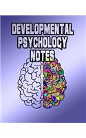 Developmental Psychology Notes: Psychology Lessons Notebook, Psychology Study Guide, 8x10 Psychology Journal, 120 Blank College Ruled Pages, Ideal Psychology Student Gift
